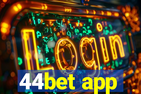 44bet app